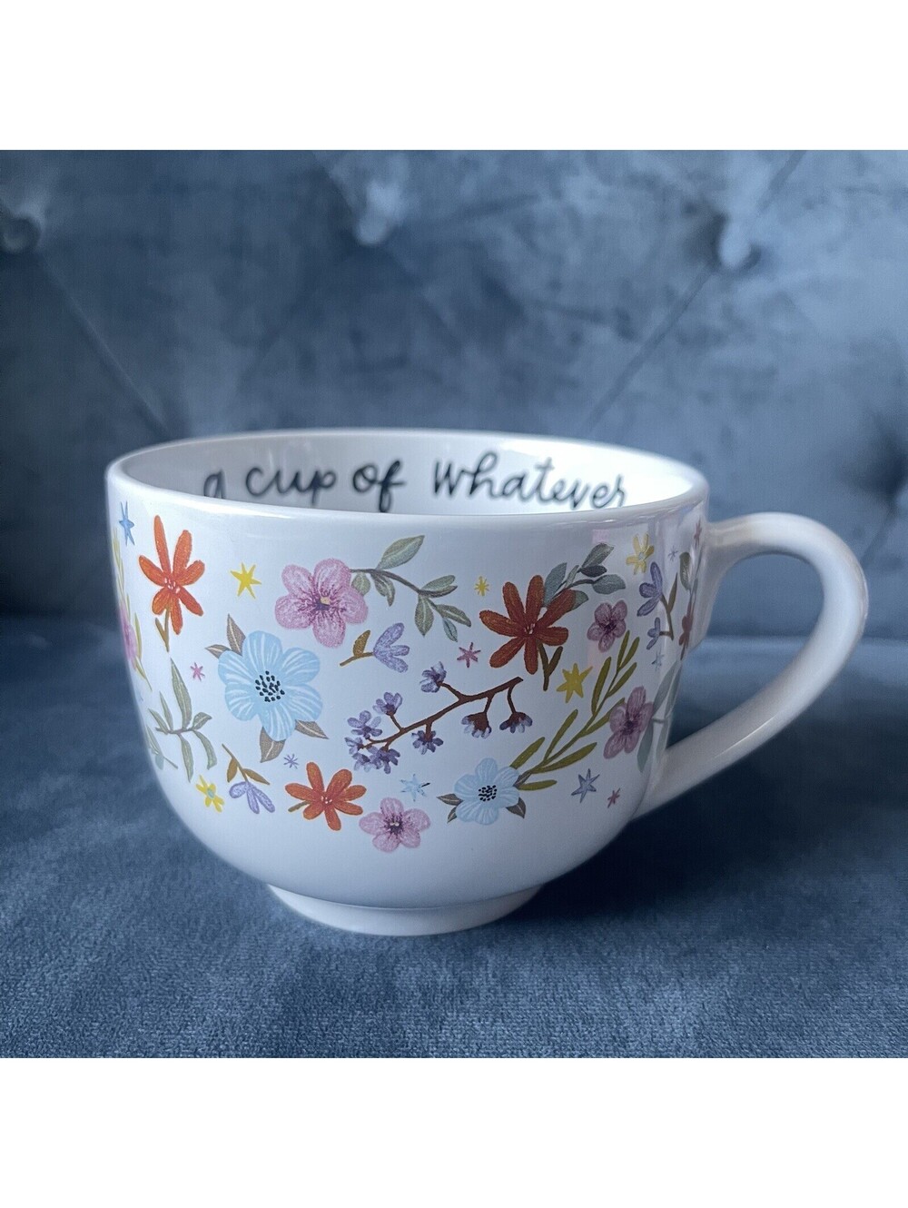 PRIMITIVES by KATHY Coffee Mug Floral Large 20oz A Cup of Whatever Meh Flowers